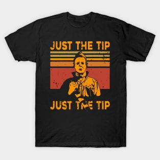 Just The Tip T-Shirt